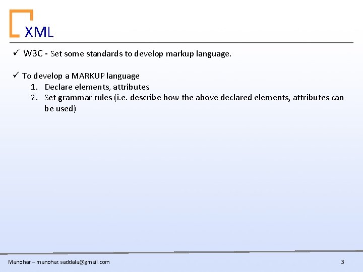 Why Xml Is Required Problem We Want To