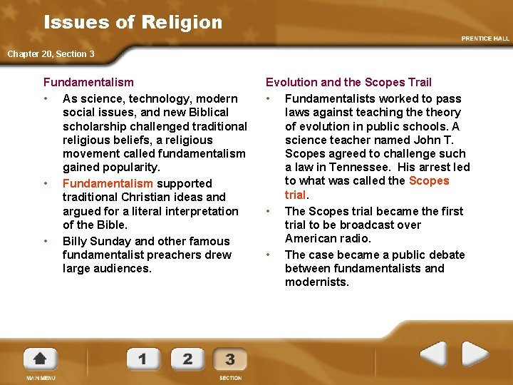 Issues of Religion Chapter 20, Section 3 Fundamentalism • As science, technology, modern social