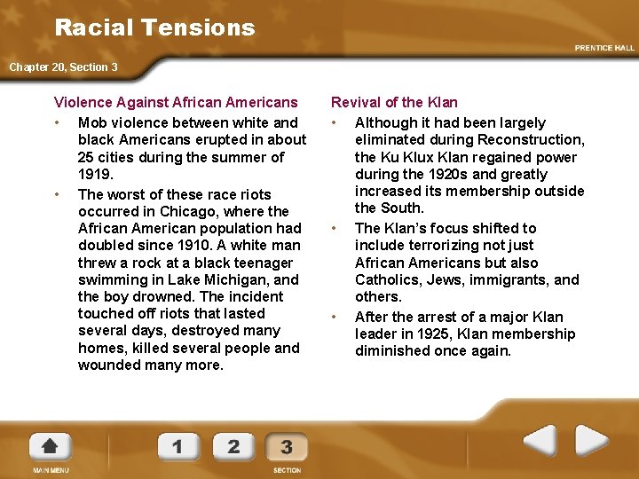 Racial Tensions Chapter 20, Section 3 Violence Against African Americans • Mob violence between