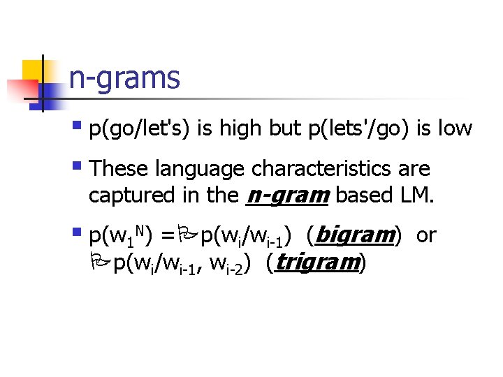 Cs 904 Natural Language Processing Ngrams In Speech