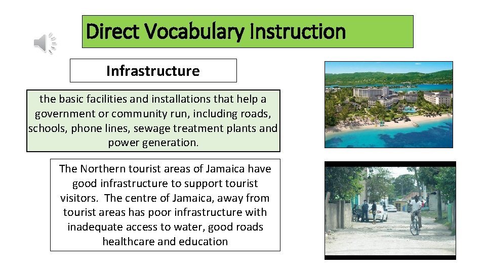 Direct Vocabulary Instruction Infrastructure the basic facilities and installations that help a government or