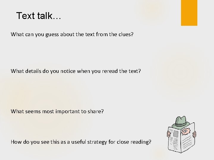 Text talk… What can you guess about the text from the clues? What details