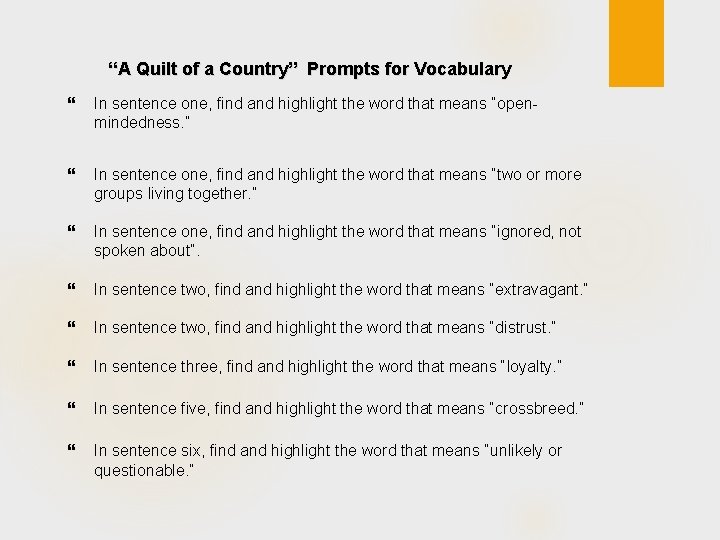 “A Quilt of a Country” Prompts for Vocabulary In sentence one, find and highlight