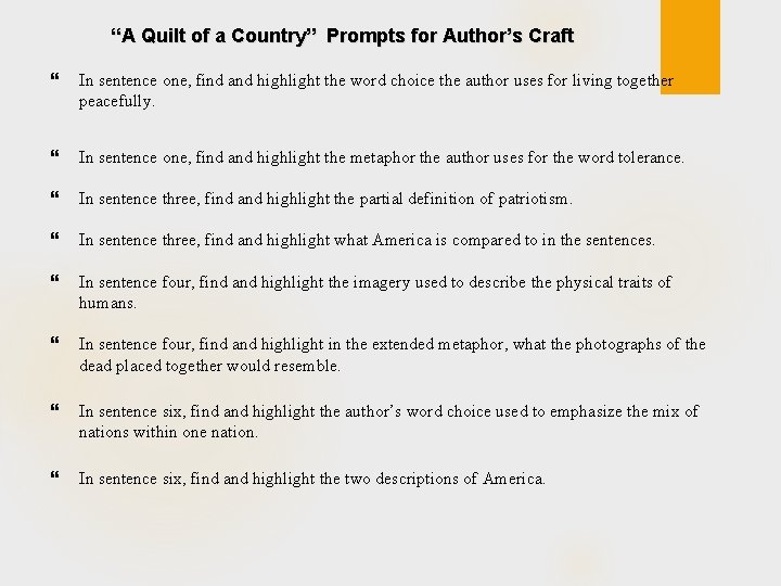 “A Quilt of a Country” Prompts for Author’s Craft In sentence one, find and
