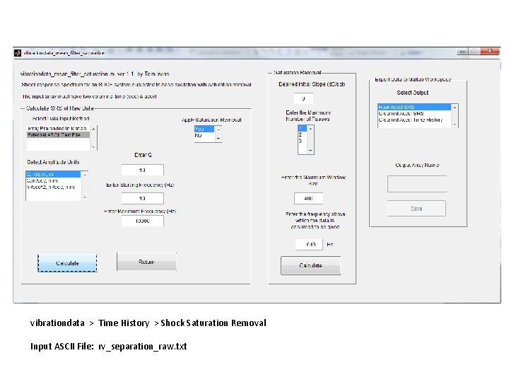 NESC Academy vibrationdata > Time History > Shock Saturation Removal Input ASCII File: rv_separation_raw. NESC Academy vibrationdata > Time History > Shock Saturation Removal Input ASCII File: rv_separation_raw.