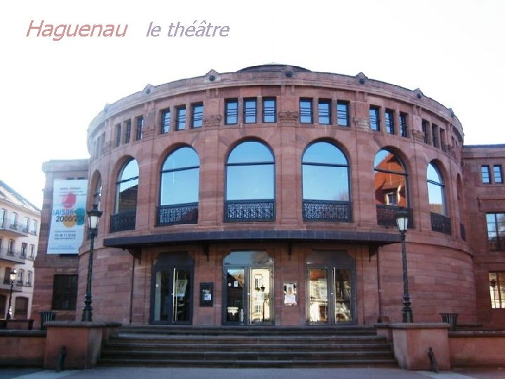 Haguenau le théâtre 