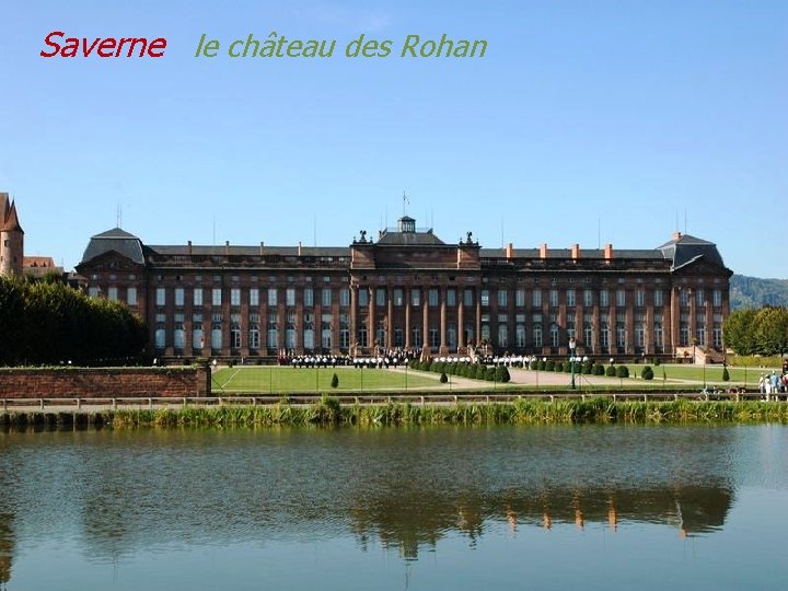 Saverne le château des Rohan 