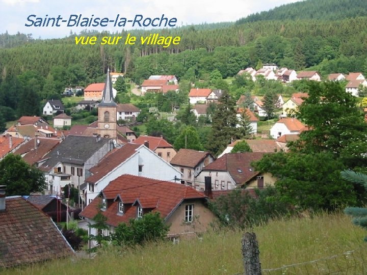 Saint-Blaise-la-Roche. vue sur le village 