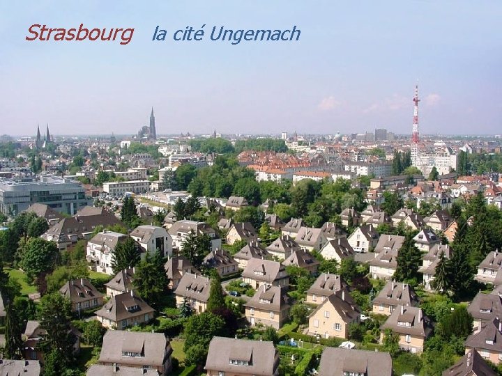 Strasbourg la cité Ungemach 