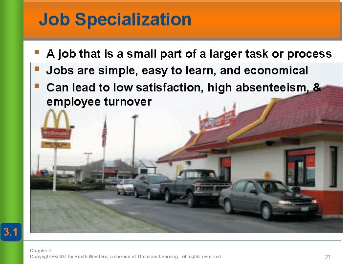 Job Specialization § § § A job that is a small part of a