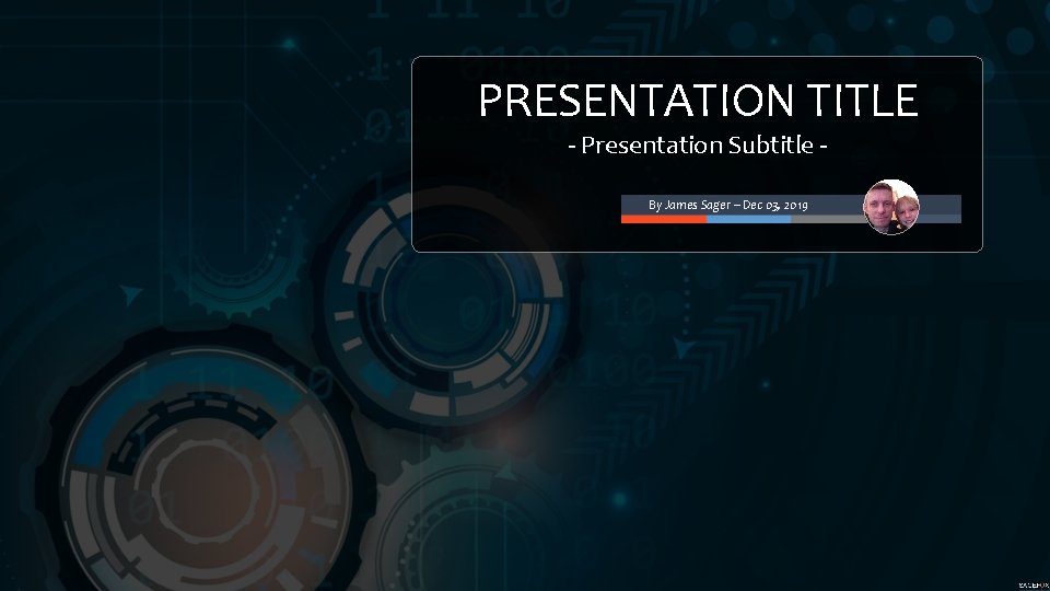 PRESENTATION TITLE - Presentation Subtitle By James Sager – Dec 03, 2019 