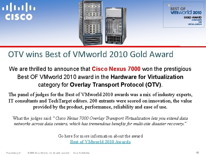 OTV wins Best of VMworld 2010 Gold Award We are thrilled to announce that