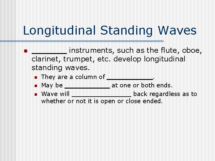 Sound Waves What You Already Know n Principle