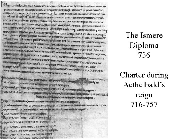 The Ismere Diploma 736 Charter during Aethelbald’s reign 716 -757 