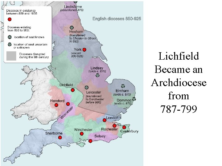 Lichfield Became an Archdiocese from 787 -799 