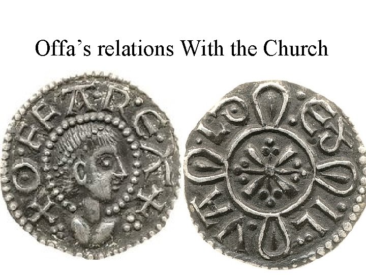 Offa’s relations With the Church 