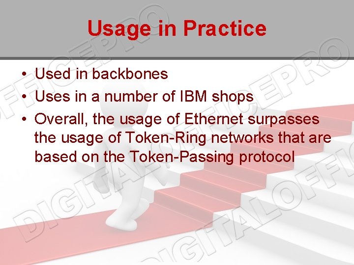 Usage in Practice • Used in backbones • Uses in a number of IBM