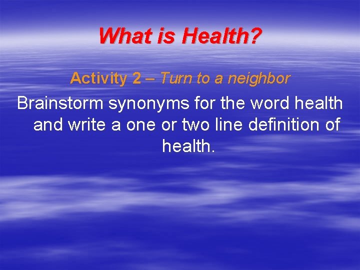 Chapter 1 Your Health and Wellness Lesson 1