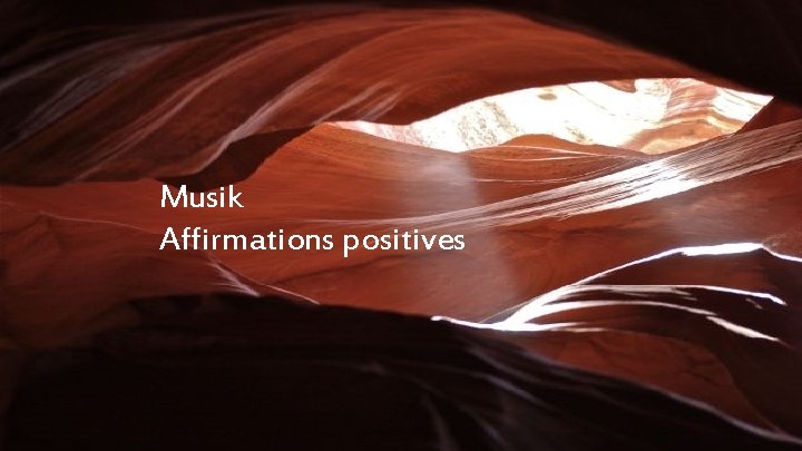 Musik Affirmations positives 