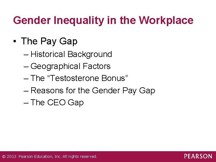 Gender Inequality in the Workplace • The Pay Gap – Historical Background – Geographical