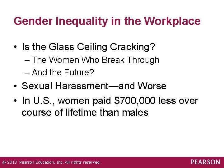 Gender Inequality in the Workplace • Is the Glass Ceiling Cracking? – The Women