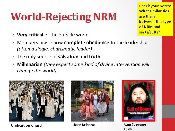 World-Rejecting NRM Check your notes: What similarities are there between this type of NRM World-Rejecting NRM Check your notes: What similarities are there between this type of NRM