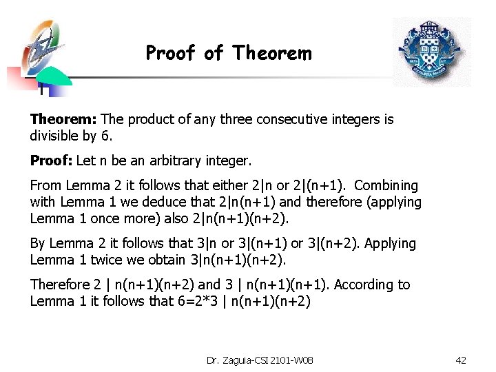 Proof of Theorem: The product of any three consecutive integers is divisible by 6.