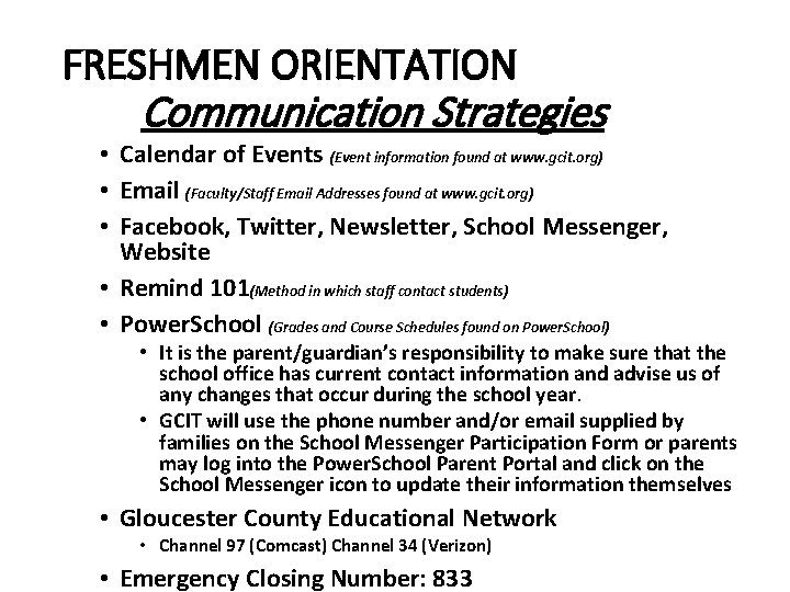 FRESHMEN ORIENTATION Communication Strategies • Calendar of Events (Event information found at www. gcit. FRESHMEN ORIENTATION Communication Strategies • Calendar of Events (Event information found at www. gcit.