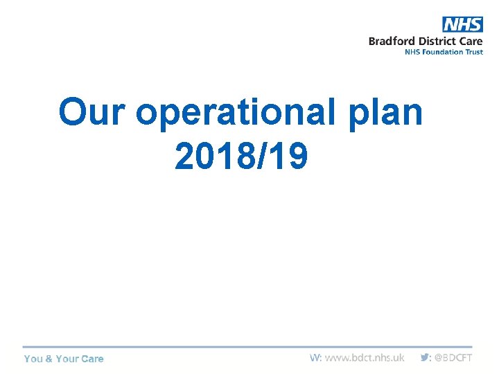 Our operational plan 2018/19 