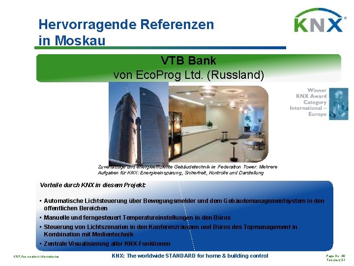 Hervorragende Referenzen in Moskau VTB Bank von Eco. Prog Ltd. (Russland) Zuverlässige und energieeffiziente