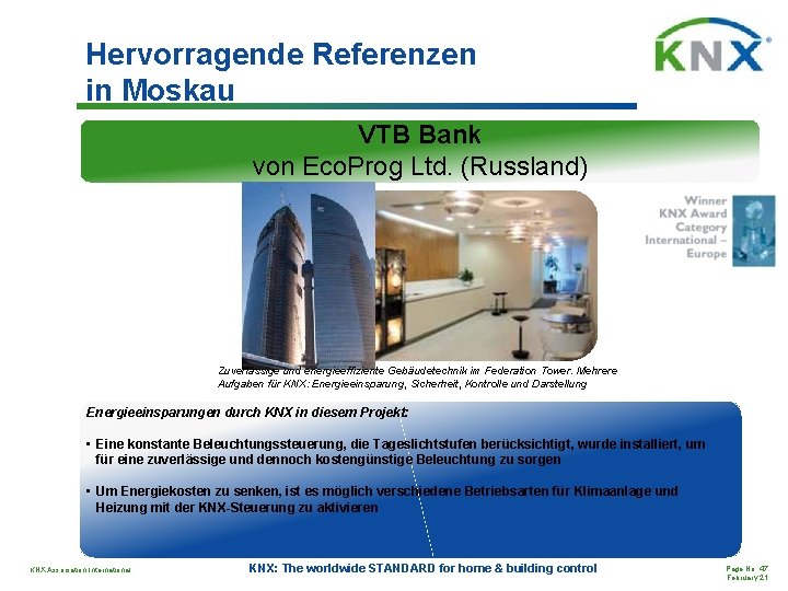 Hervorragende Referenzen in Moskau VTB Bank von Eco. Prog Ltd. (Russland) Zuverlässige und energieeffiziente