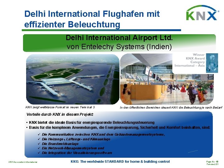Delhi International Flughafen mit effizienter Beleuchtung Delhi International Airport Ltd. von Entelechy Systems (Indien)
