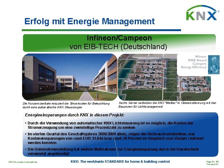 Erfolg mit Energie Management Infineon/Campeon von EIB-TECH (Deutschland) Die Konzernzentrale reduziert die Stromkosten für
