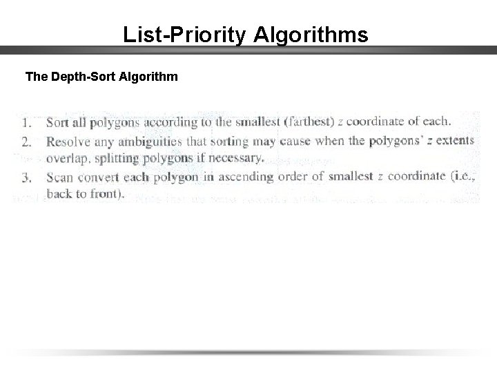 List-Priority Algorithms The Depth-Sort Algorithm 