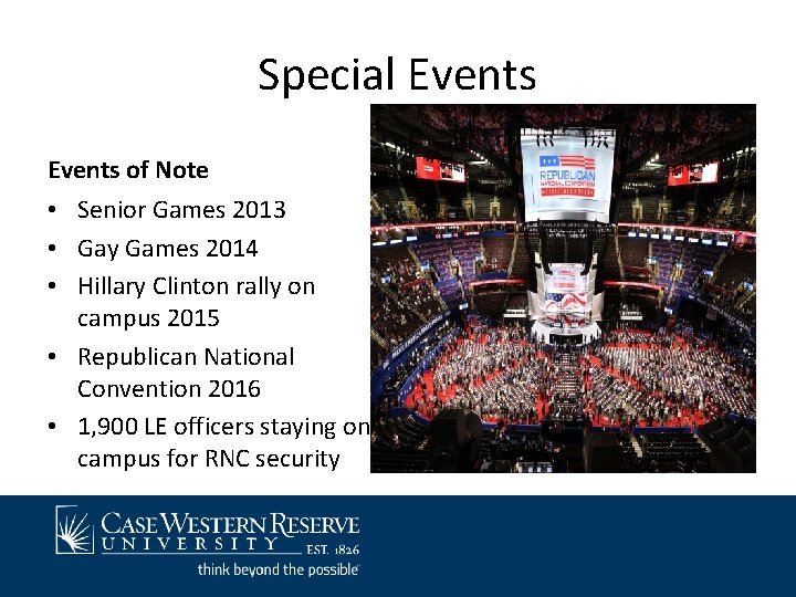 Special Events of Note • Senior Games 2013 • Gay Games 2014 • Hillary