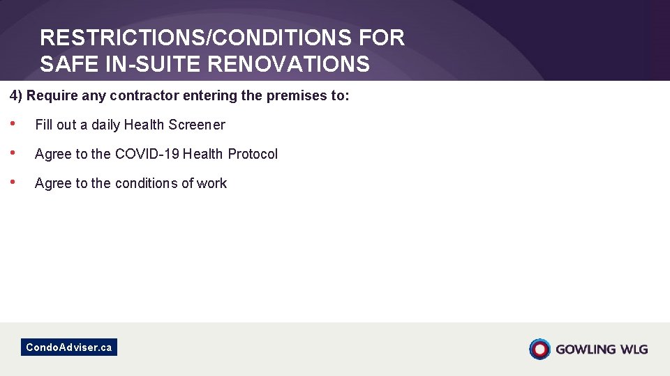RESTRICTIONS/CONDITIONS FOR SAFE IN-SUITE RENOVATIONS 4) Require any contractor entering the premises to: • RESTRICTIONS/CONDITIONS FOR SAFE IN-SUITE RENOVATIONS 4) Require any contractor entering the premises to: •