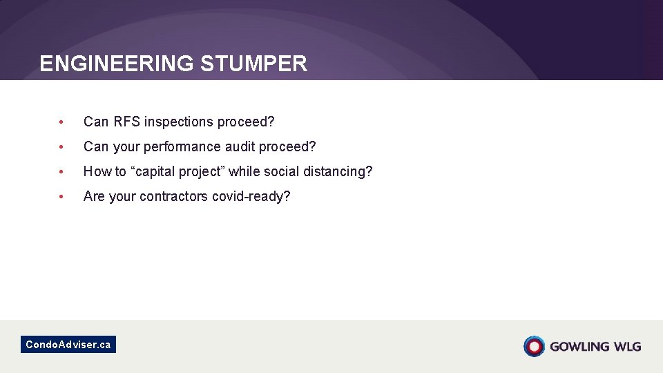 ENGINEERING STUMPER • Can RFS inspections proceed? • Can your performance audit proceed? • ENGINEERING STUMPER • Can RFS inspections proceed? • Can your performance audit proceed? •