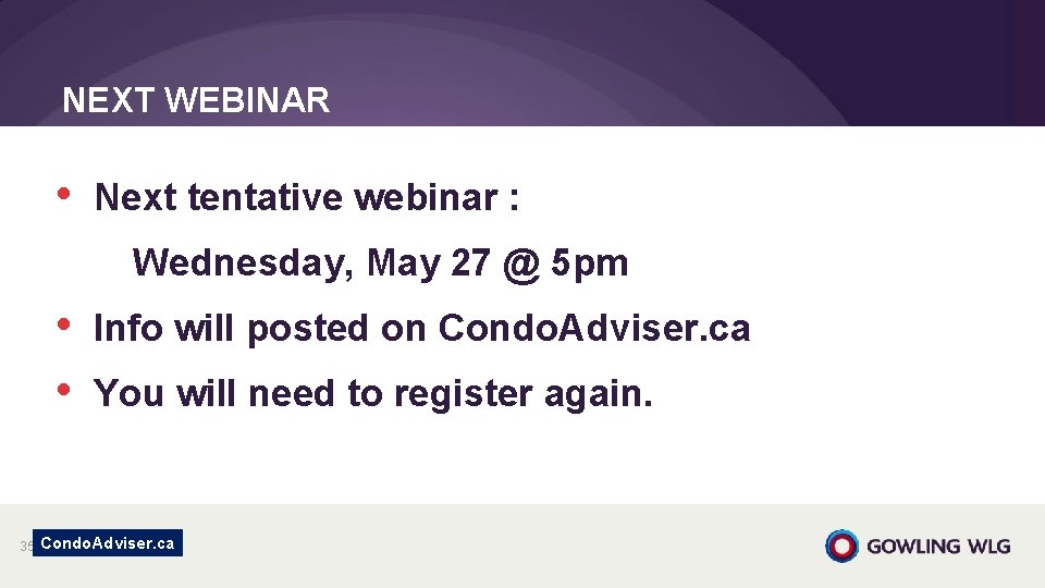 NEXT WEBINAR • Next tentative webinar : Wednesday, May 27 @ 5 pm • NEXT WEBINAR • Next tentative webinar : Wednesday, May 27 @ 5 pm •