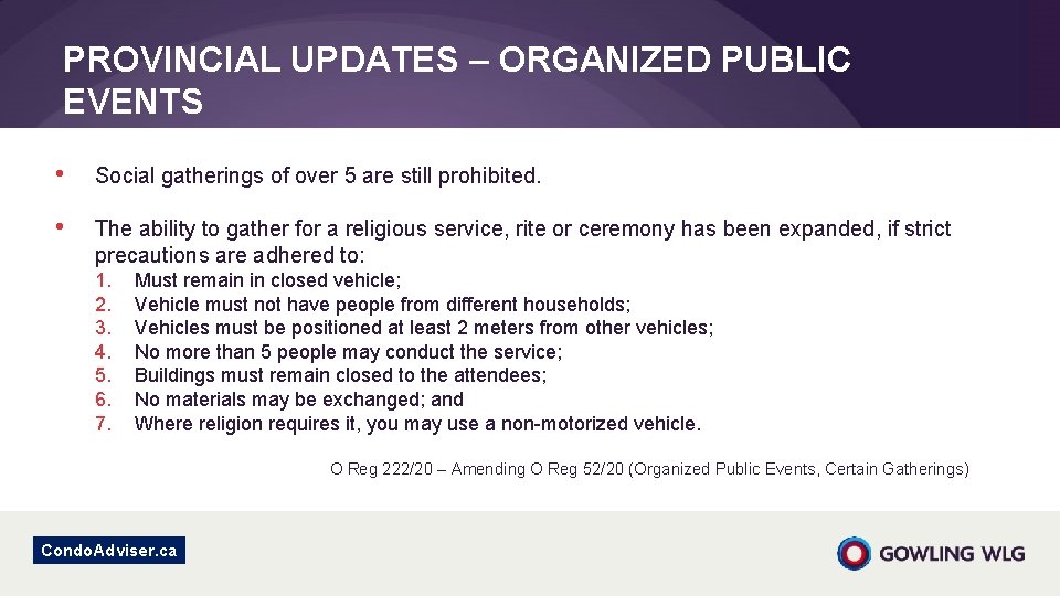 PROVINCIAL UPDATES – ORGANIZED PUBLIC EVENTS • Social gatherings of over 5 are still PROVINCIAL UPDATES – ORGANIZED PUBLIC EVENTS • Social gatherings of over 5 are still