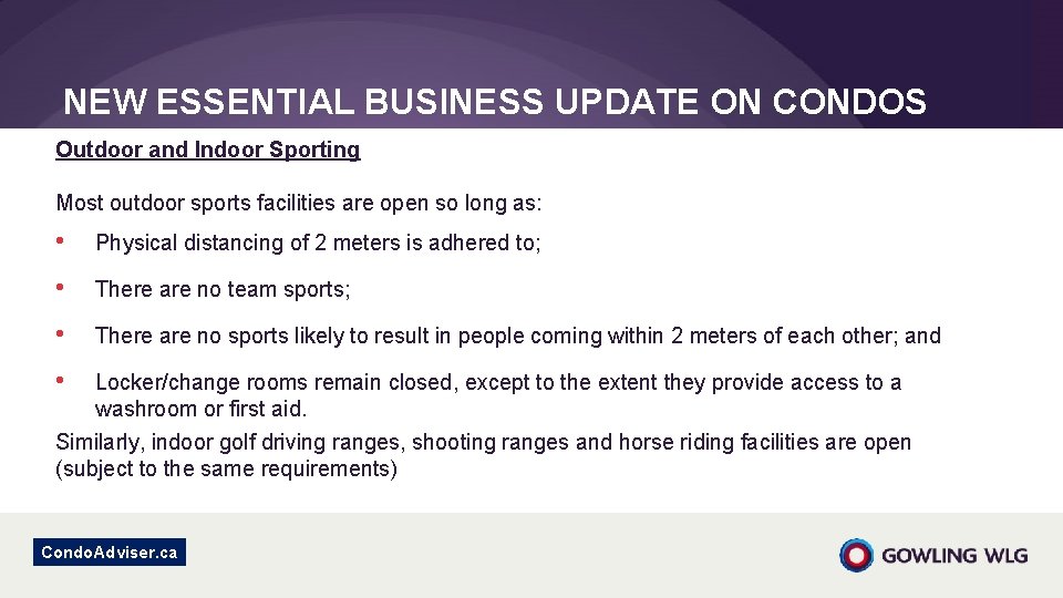 NEW ESSENTIAL BUSINESS UPDATE ON CONDOS Outdoor and Indoor Sporting Most outdoor sports facilities NEW ESSENTIAL BUSINESS UPDATE ON CONDOS Outdoor and Indoor Sporting Most outdoor sports facilities