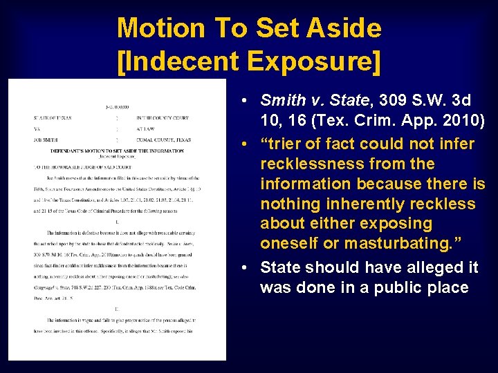 Motion To Set Aside [Indecent Exposure] • Smith v. State, 309 S. W. 3