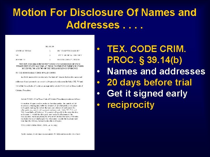 Motion For Disclosure Of Names and Addresses. . • TEX. CODE CRIM. PROC. §