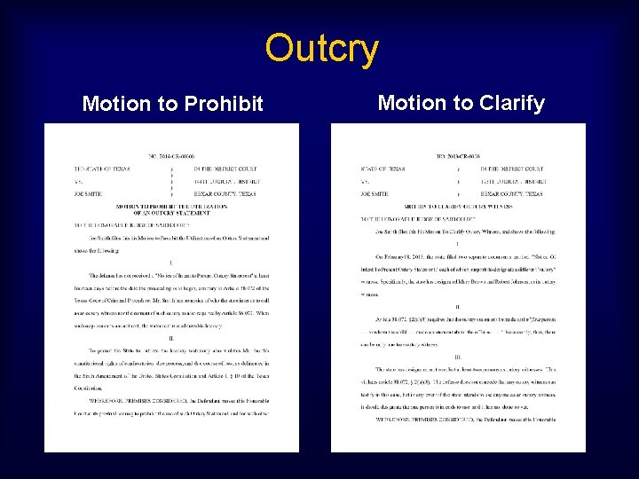Outcry Motion to Prohibit Motion to Clarify 