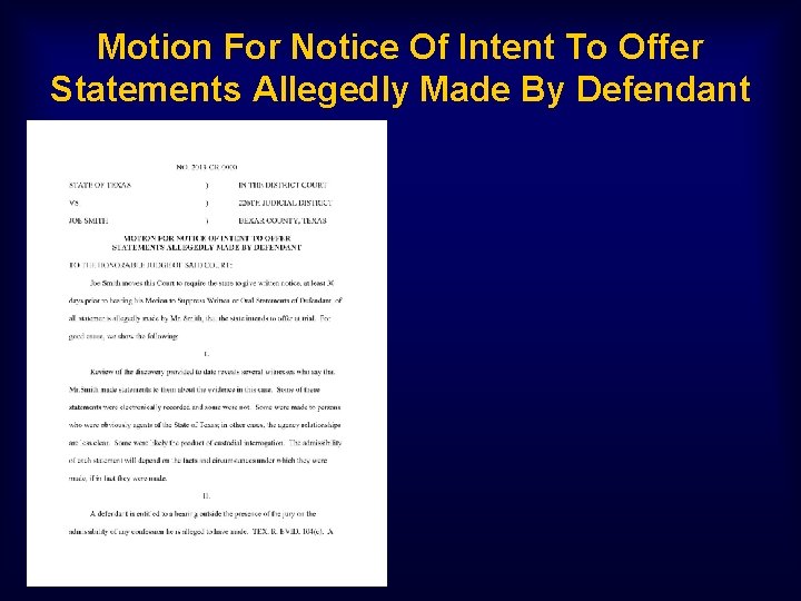 Motion For Notice Of Intent To Offer Statements Allegedly Made By Defendant 