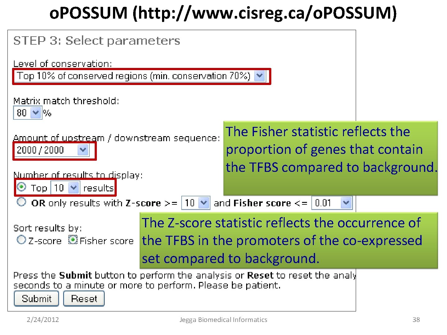 o. POSSUM (http: //www. cisreg. ca/o. POSSUM) The Fisher statistic reflects the proportion of