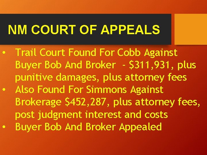 NM COURT OF APPEALS • Trail Court Found For Cobb Against Buyer Bob And