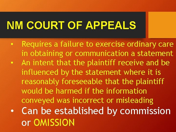 NM COURT OF APPEALS • • Requires a failure to exercise ordinary care in
