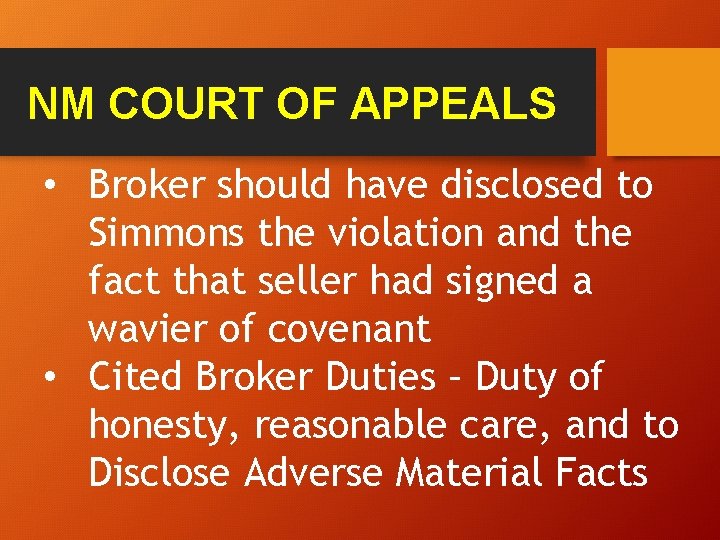 NM COURT OF APPEALS • Broker should have disclosed to Simmons the violation and