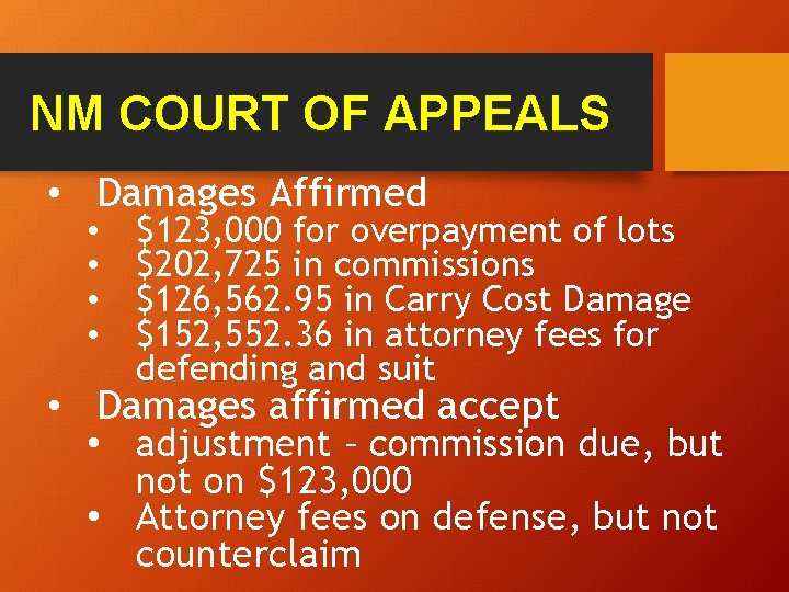 NM COURT OF APPEALS • Damages Affirmed • • $123, 000 for overpayment of