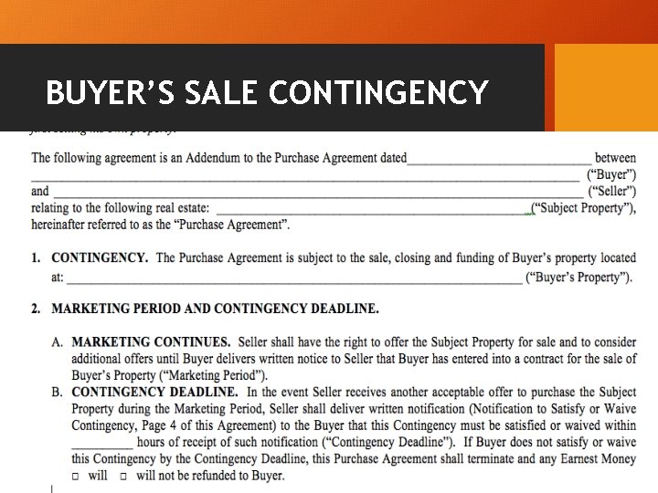 BUYER’S SALE CONTINGENCY 